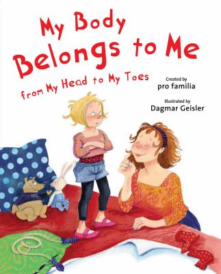My body belongs to me from my head to my toes cover image