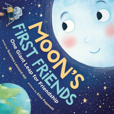Moon's first friends : one giant leap for friendship cover image