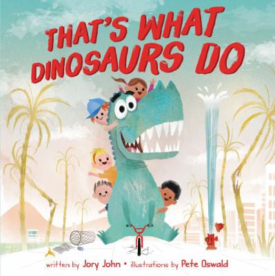 That's what dinosaurs do cover image