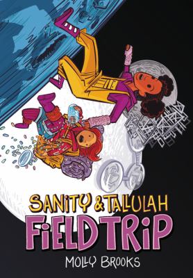 Sanity & Tallulah . Field trip cover image