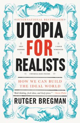 Utopia for realists : how we can build the ideal world  cover image cdn