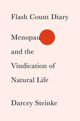 Flash count diary : menopause and the vindication of natural life cover image