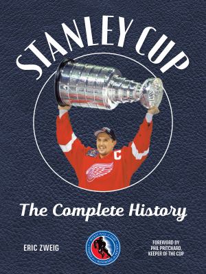 Stanley Cup : the complete history cover image