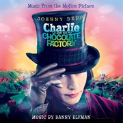 Charlie and the chocolate factory (original motion picture soundtrack) cover image cdn
