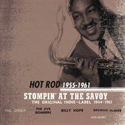 Stompin' at the savoy: hot rod (1955-1961) cover image cdn