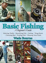 Basic Fishing : a Beginner's Guide cover image cdn
