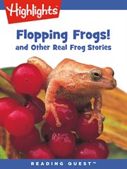 Flopping frogs and other real frog stories cover image cdn