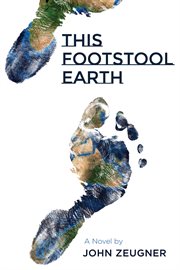 This footstool earth : a novel cover image cdn