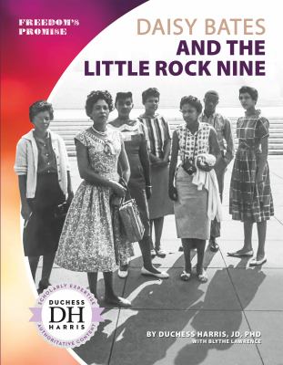 Daisy Bates and the Little Rock Nine cover image