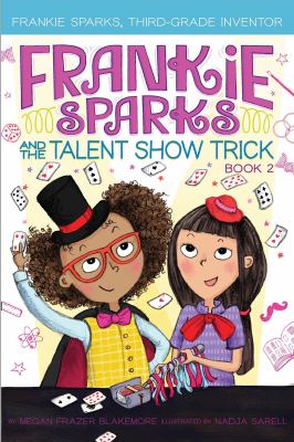 Frankie Sparks and the talent show trick cover image