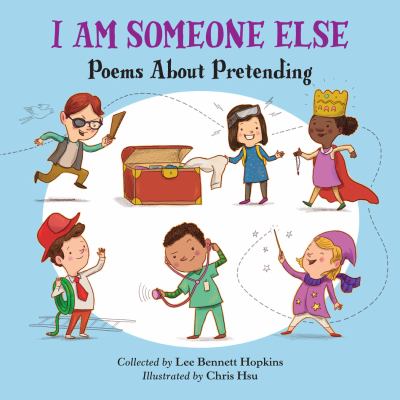 I am someone else : poems about pretending  cover image cdn