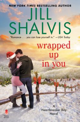 Wrapped up in you : a Heartbreaker Bay novel cover image