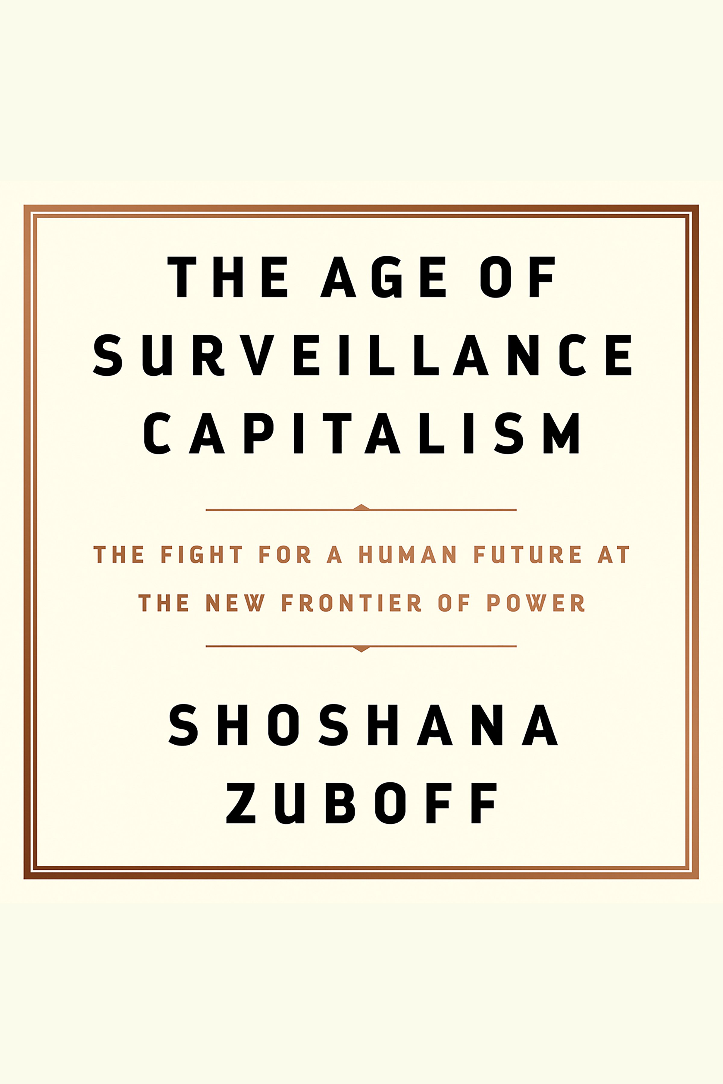 The age of surveillance capitalism the fight for a human future at the new frontier of power cover image cdn