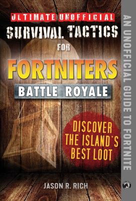 Ultimate unofficial survival tactics for Fortnite Battle Royale. Discover the island's best loot cover image