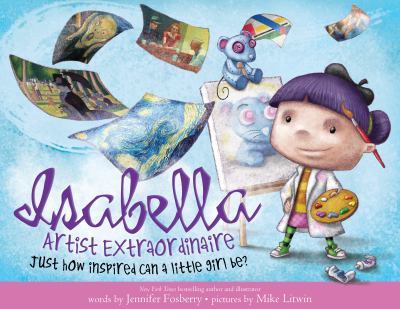 Isabella, artist extraordinaire : just how inspired can a little girl be? cover image