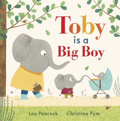 Toby is a big boy cover image