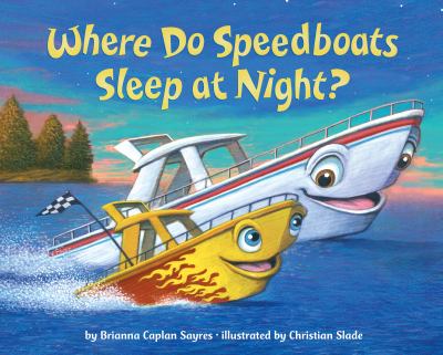Where do speedboats sleep at night? cover image