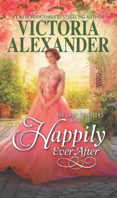 The Lady Travelers guide to happily ever after cover image