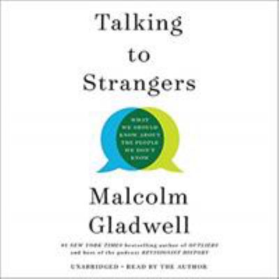Talking to strangers what we should know about the people we don't know cover image