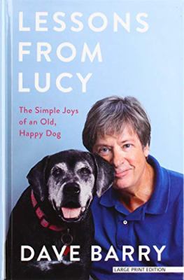 Lessons from Lucy the simple joys of an old, happy dog cover image