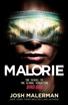 Malorie : a Bird Box novel cover image
