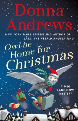 Owl be home for Christmas : a Meg Langslow mystery cover image