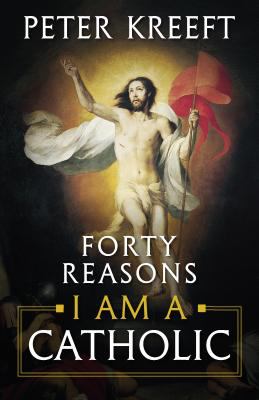 Forty reasons I am a Catholic  cover image cdn