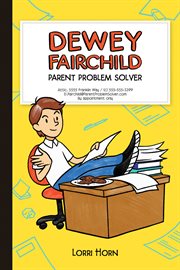 Dewey Fairchild, Parent Problem Solver cover image cdn