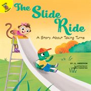 The slide ride : a story about taking turns cover image cdn