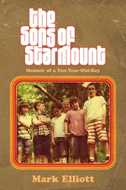 The sons of starmount. Memoir of a Ten-Year-Old-Boy cover image cdn