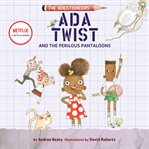 Ada Twist and the perilous pants cover image cdn