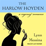 The Harlow Hoyden : a regency romance cover image cdn