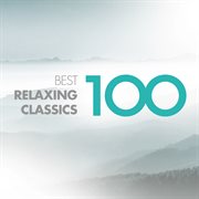 100 best relaxing classics cover image cdn