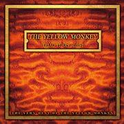 Triad years act i & ii : the very best of the yellow monkey (remastered). Remastered cover image cdn