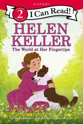 Helen Keller : the world at her fingertips cover image