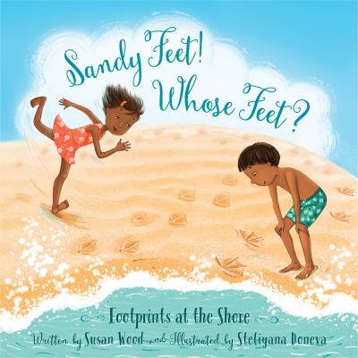 Sandy feet! whose feet? : footprints at the shore cover image