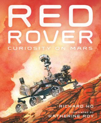 Red rover : Curiosity on mars cover image