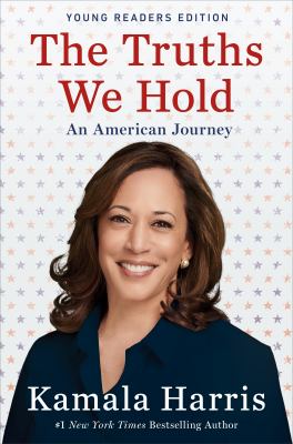 The truths we hold : an American journey cover image