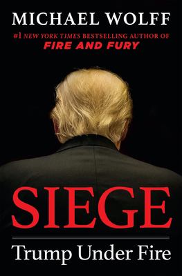 Siege : Trump under fire cover image