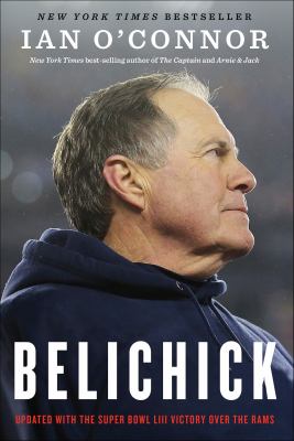 Belichick the making of the greatest football coach of all time cover image