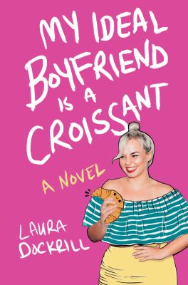 My ideal boyfriend is a croissant cover image