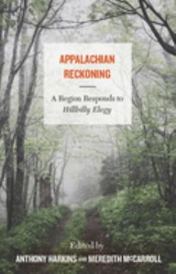 Appalachian reckoning : a region responds to Hillbilly Elegy cover image