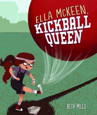 Ella McKeen, kickball queen cover image