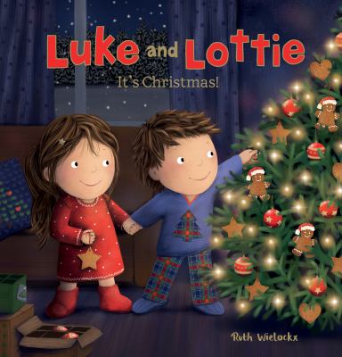 Luke and Lottie : it's Christmas! cover image
