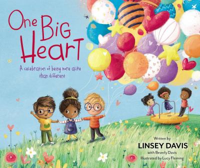 One big heart : a celebration of being more alike than different  cover image cdn