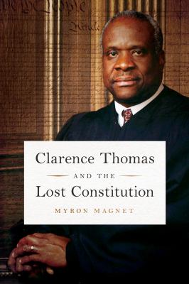 Clarence Thomas and the lost constitution  cover image cdn