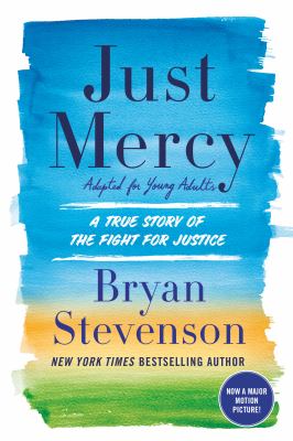 Just mercy : adapted for young adults : a true story of the fight for justice cover image