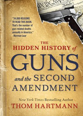 The hidden history of guns and the Second Amendment cover image