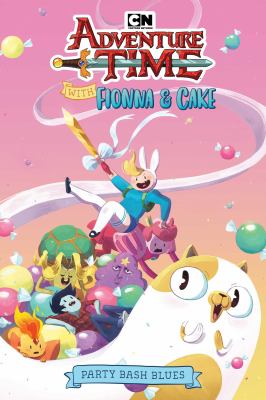 Adventure time with Fionna & Cake. Party bash blues cover image