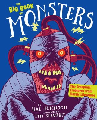 The big book of monsters : the creepiest creatures from classic literature cover image